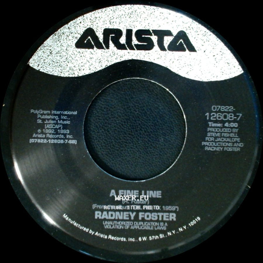 Radney Foster - A Fine Line / Hammer And Nails side A