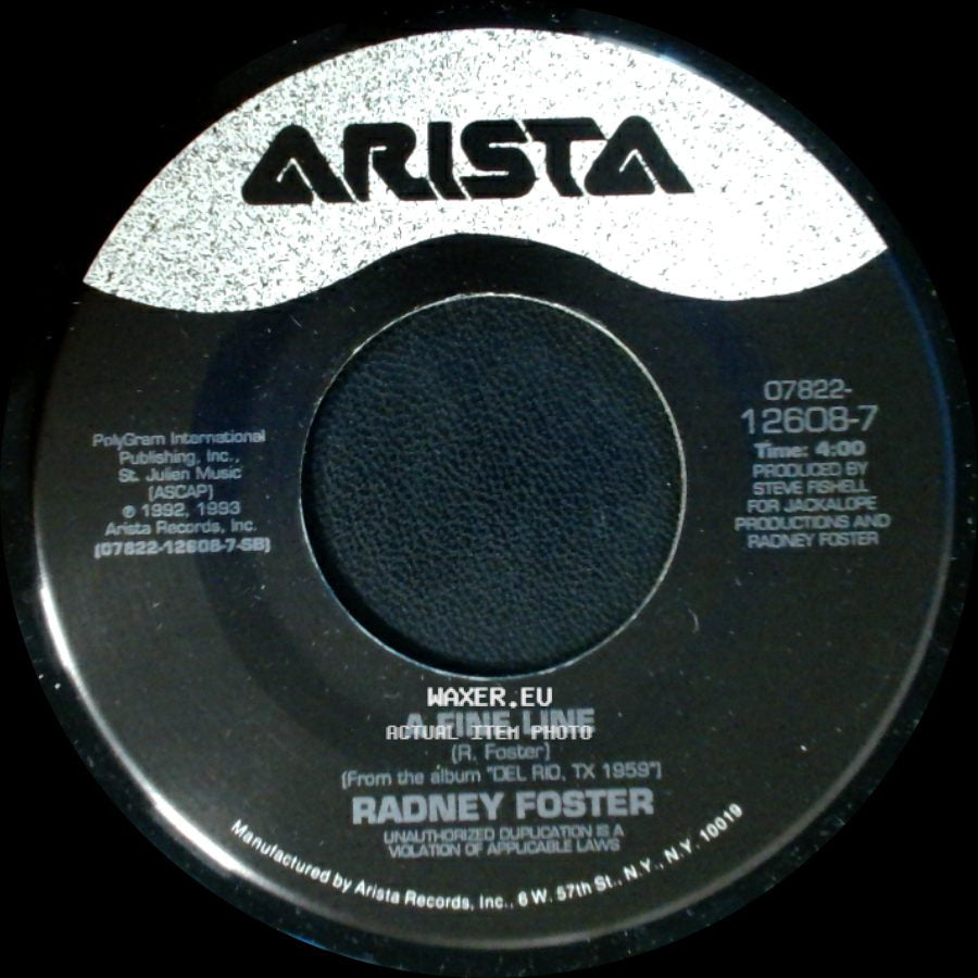 Radney Foster - A Fine Line / Hammer And Nails side A