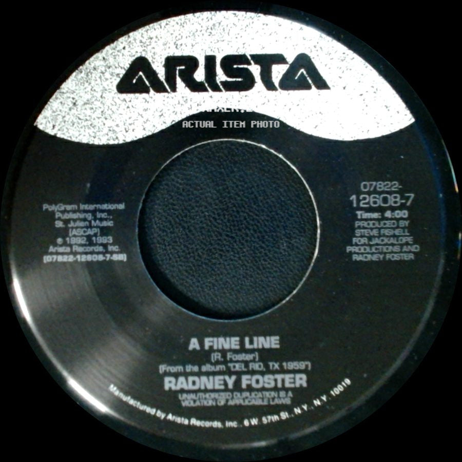 Radney Foster - A Fine Line / Hammer And Nails side A