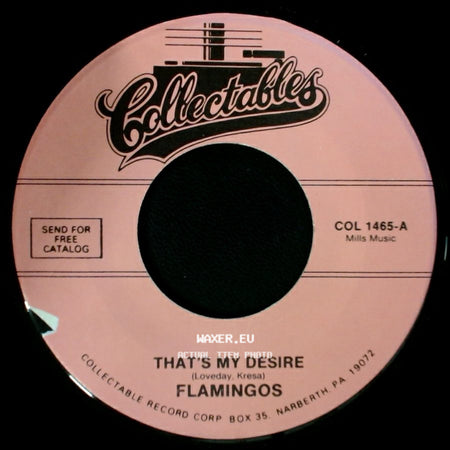 Flamingos - Cross Over The Bridge / That's My Desire side B