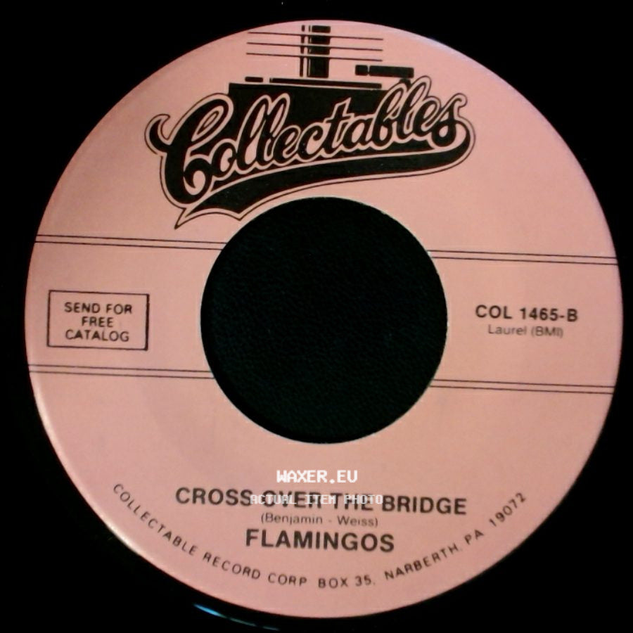 Flamingos - Cross Over The Bridge / That's My Desire side A