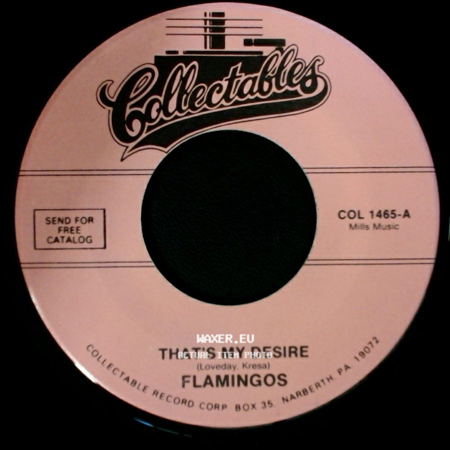 Flamingos - Cross Over The Bridge / That's My Desire side B