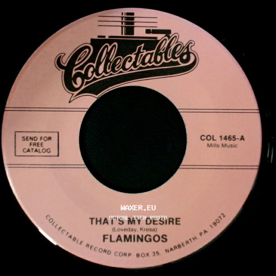 Flamingos - That's My Desire / Cross Over The Bridge side A