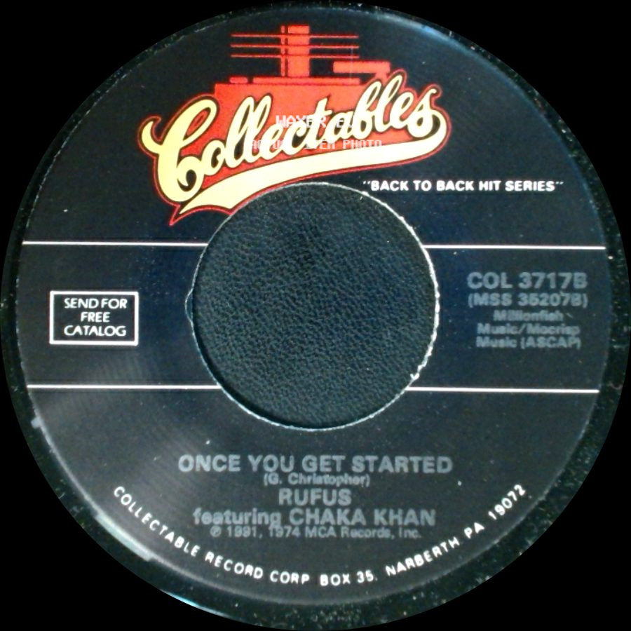 Rufus Featuring Chaka Khan - You Got The Love / Once You Get Started side B