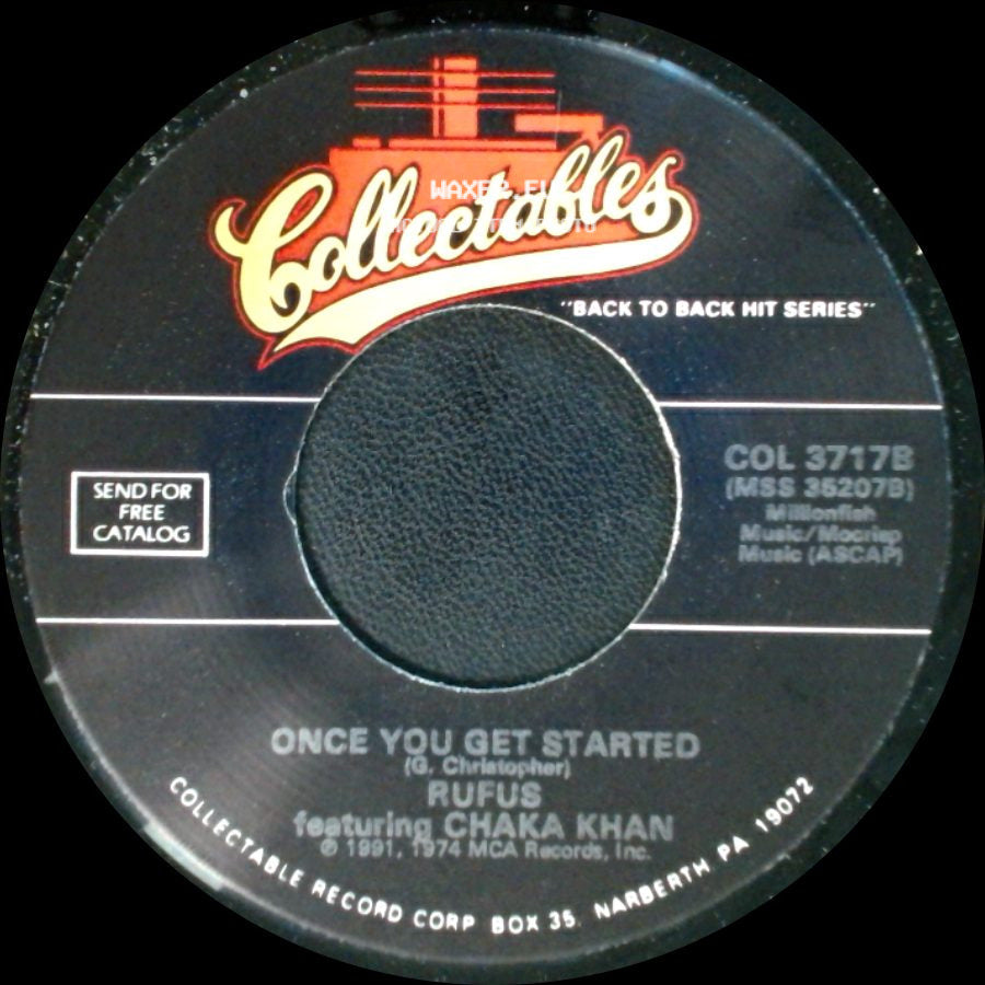 Rufus Featuring Chaka Khan - Once You Get Started / You Got The Love side A