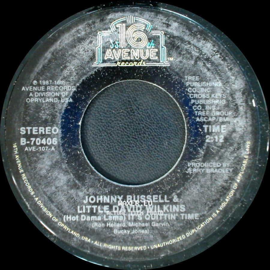 Johnny Russell & Little David Wilkins - (Hot Dama Lama) It's Quittin' Time / I Owe, I Owe (It's Off To Work I Go) side A