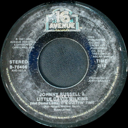 Johnny Russell & Little David Wilkins - (Hot Dama Lama) It's Quittin' Time / I Owe, I Owe (It's Off To Work I Go) side A
