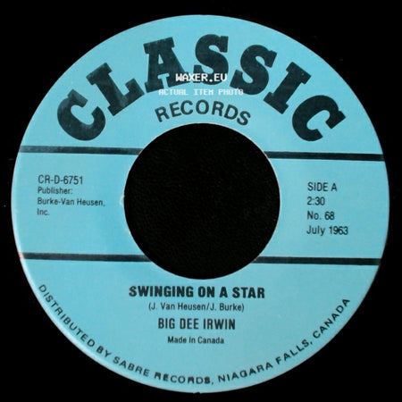 Big Dee Irwin / Charlie Ryan - Swinging On A Star / Hot Rod Lincoln side A