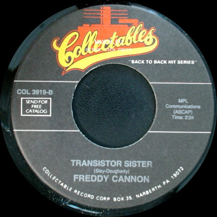 Freddy Cannon - Transistor Sister / Palisades Park side A