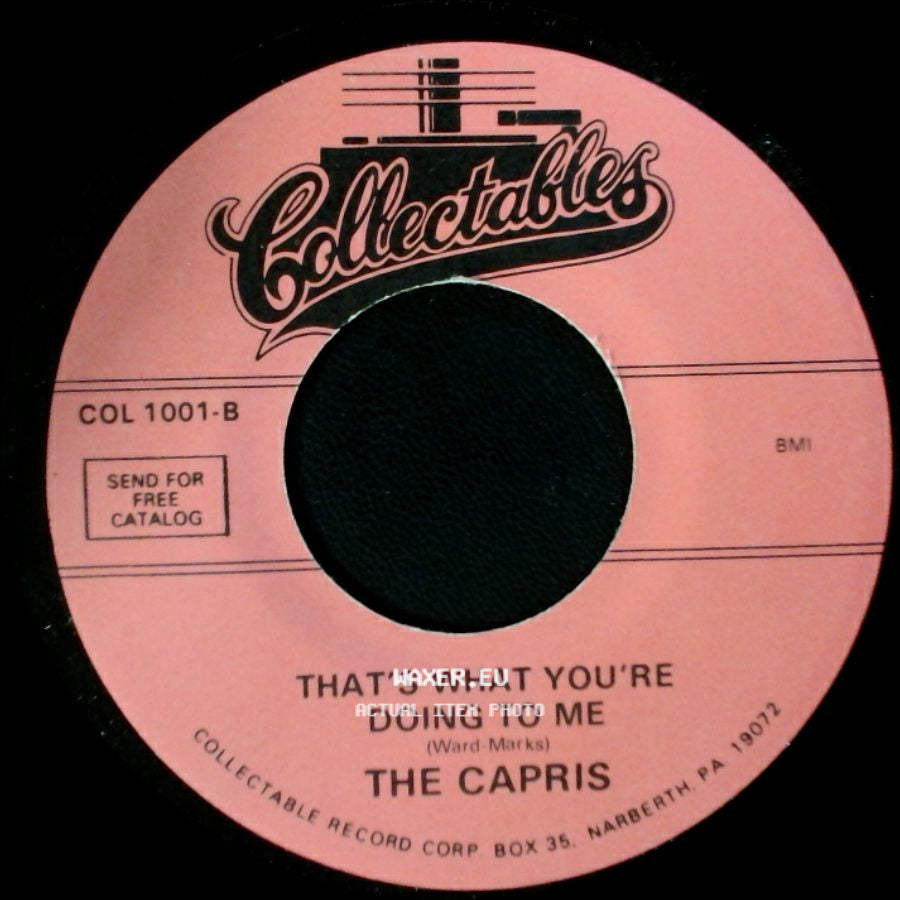 The Capris - That's What You're Doing To Me / God Only Knows side A