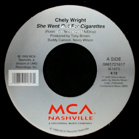 Chely Wright - She Went Out For Cigarettes / Some Kind Of Somethin' side A