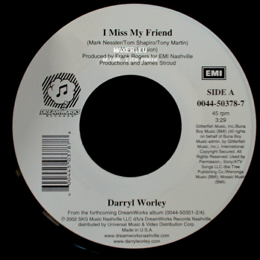 Darryl Worley - I Miss My Friend / Sideways side A