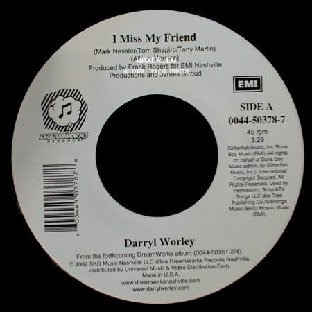 Darryl Worley - I Miss My Friend / Sideways side A
