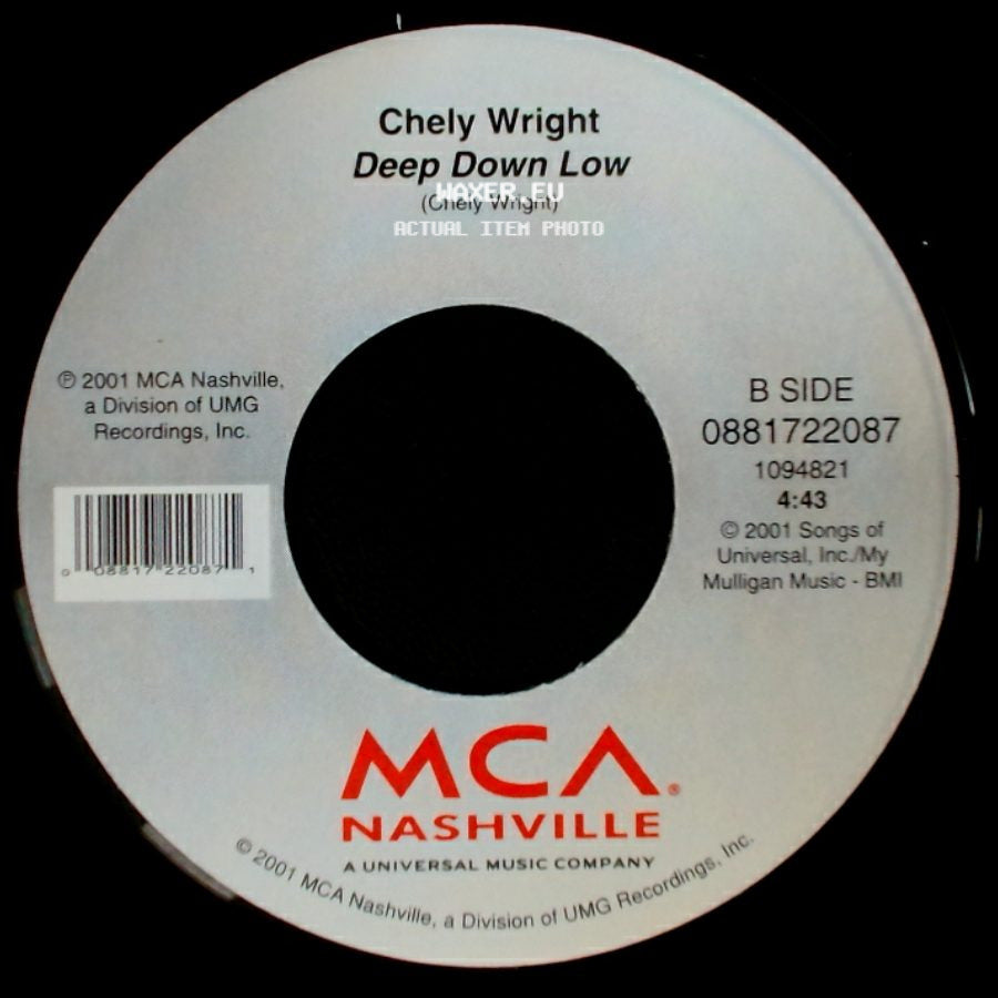 Chely Wright - Never Love You Enough / Deep Down Low side B