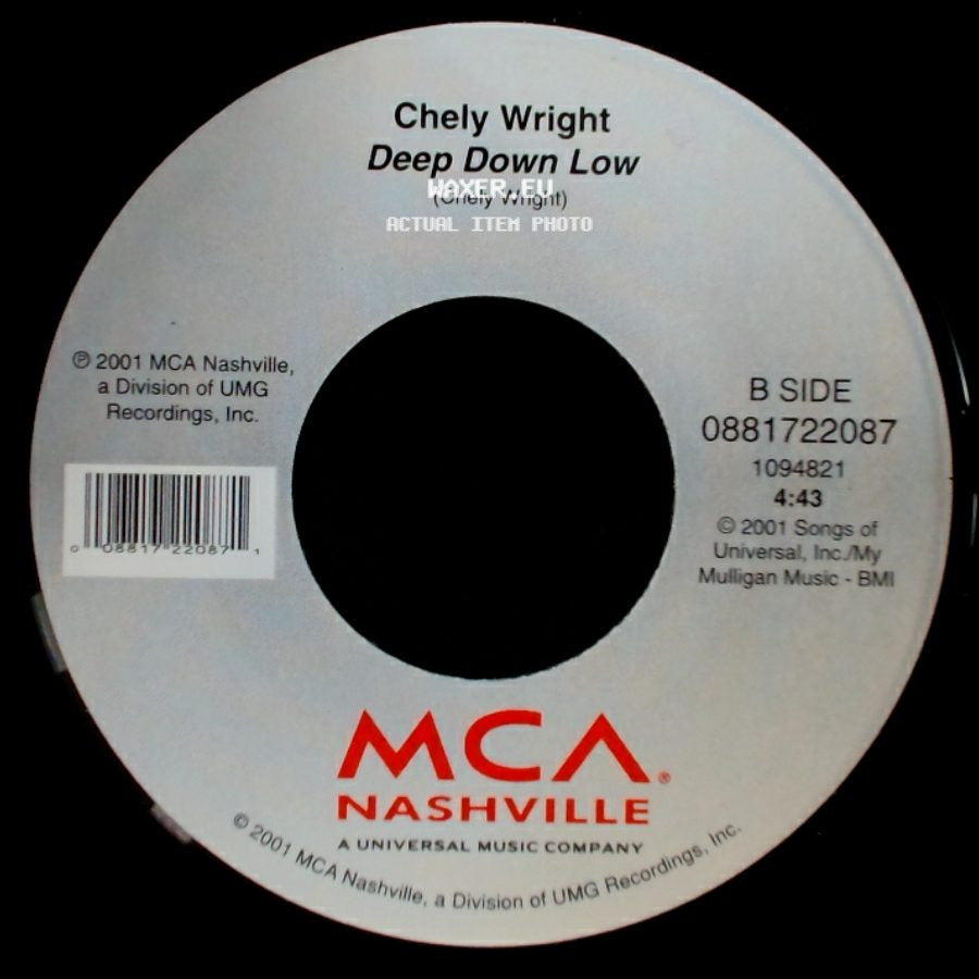 Chely Wright - Never Love You Enough / Deep Down Low side B