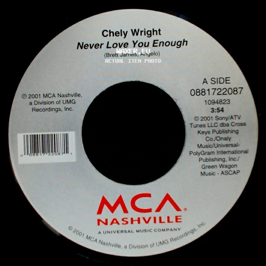 Chely Wright - Never Love You Enough / Deep Down Low side A