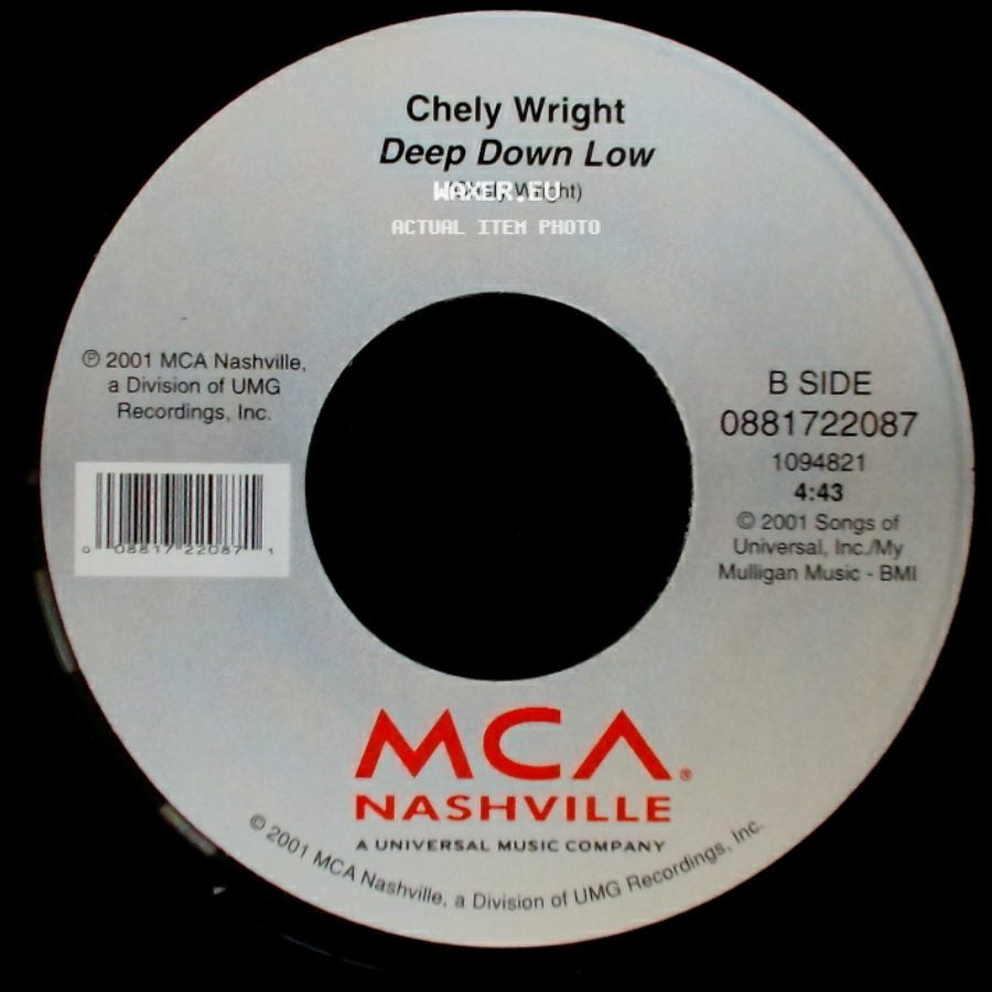 Chely Wright - Never Love You Enough / Deep Down Low side B