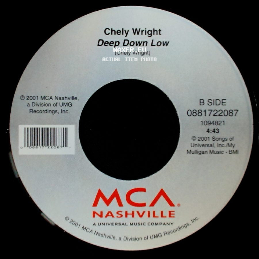 Chely Wright - Never Love You Enough / Deep Down Low side B