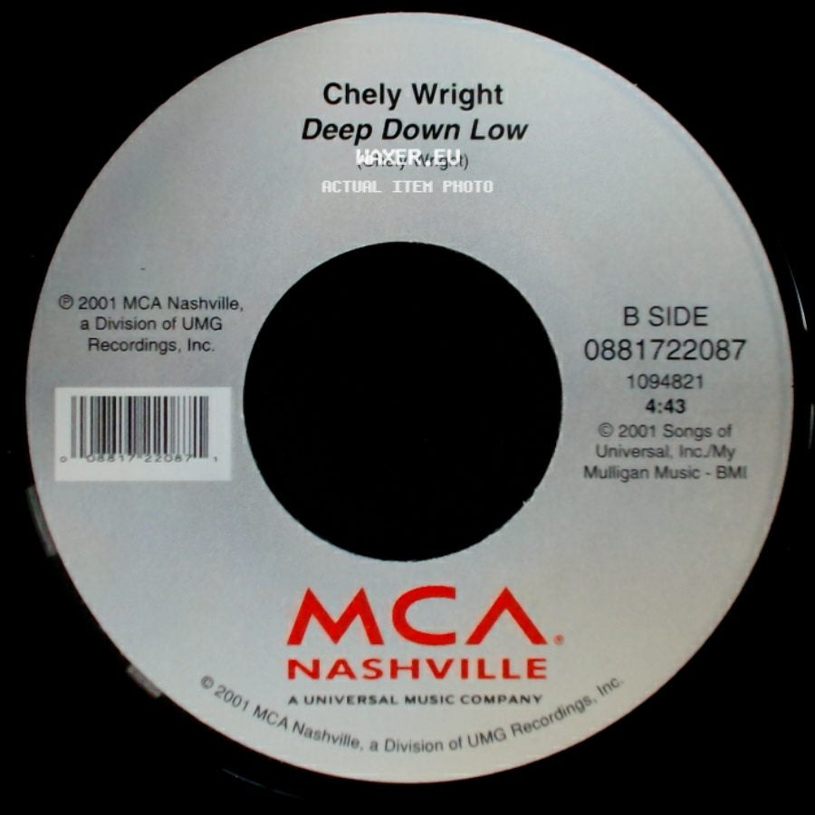 Chely Wright - Never Love You Enough / Deep Down Low side B