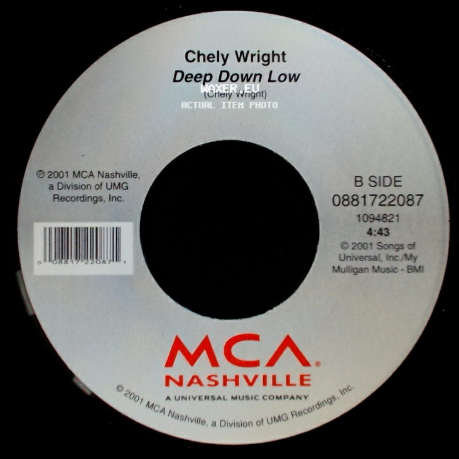 Chely Wright - Never Love You Enough / Deep Down Low side B