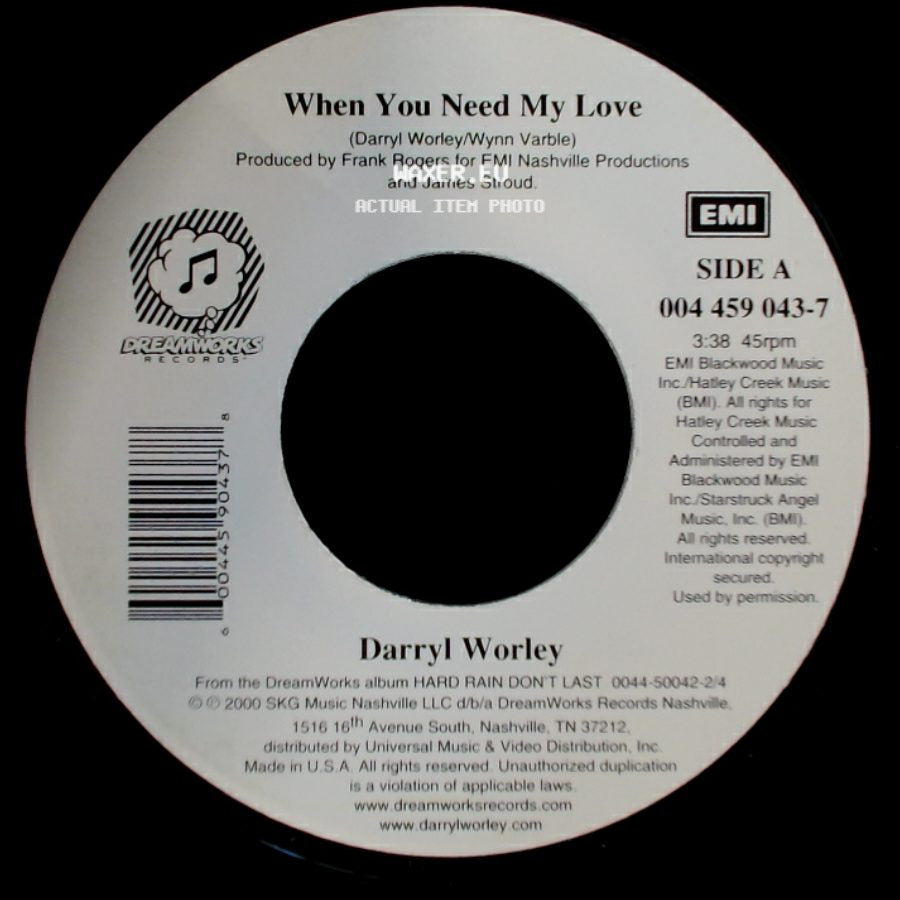 Darryl Worley - When You Need My Love / Who's Gonna Get Me Over You side A