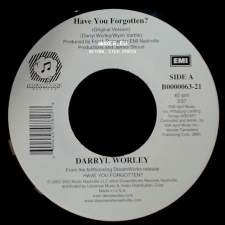Darryl Worley - Have You Forgotten? / I Miss My Friend (Acoustic Version) side A