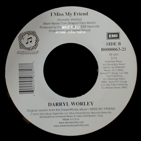 Darryl Worley - Have You Forgotten? / I Miss My Friend (Acoustic Version) side B