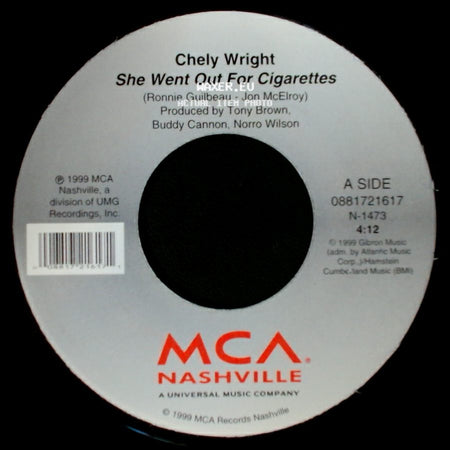 Chely Wright - She Went Out For Cigarettes / Some Kind Of Somethin' side A