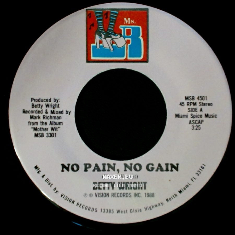Betty Wright - No Pain, No Gain / No Pain, No Gain side A