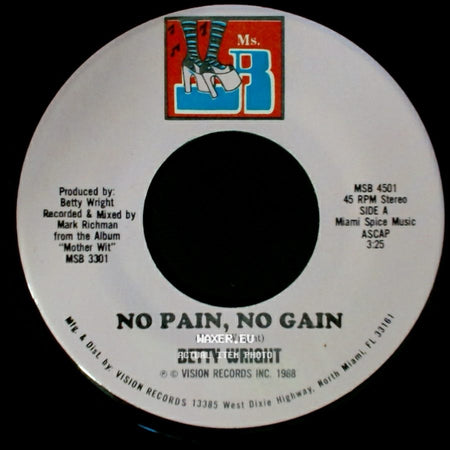 Betty Wright - No Pain, No Gain / No Pain, No Gain side A
