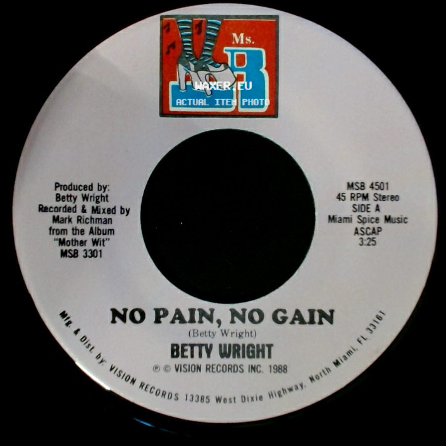 Betty Wright - No Pain, No Gain / No Pain, No Gain side A