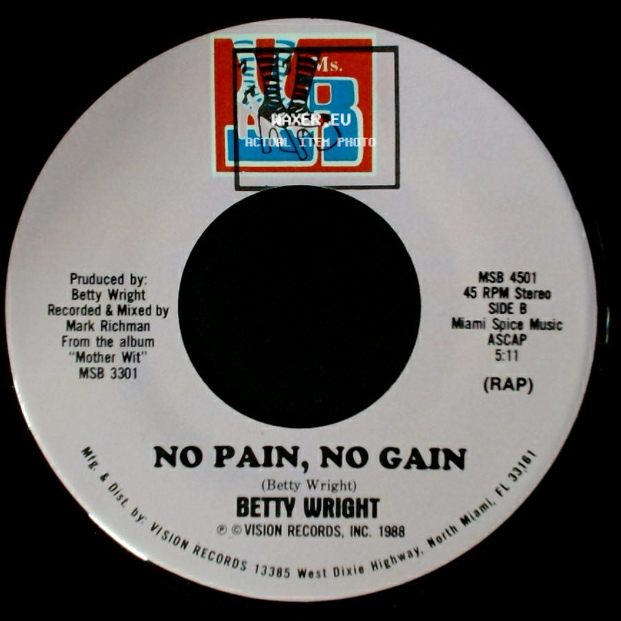 Betty Wright - No Pain, No Gain / No Pain, No Gain side B