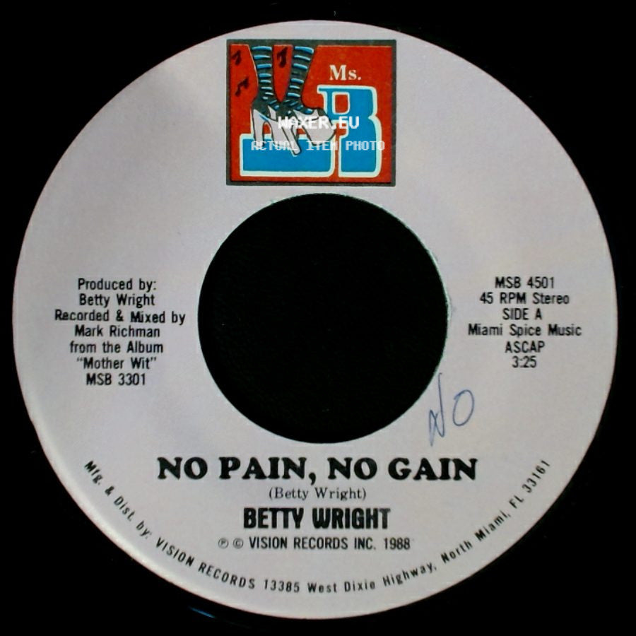 Betty Wright - No Pain, No Gain / No Pain, No Gain side A