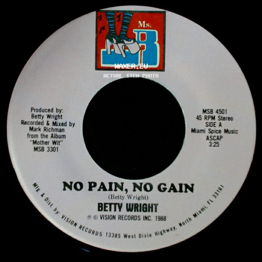 Betty Wright - No Pain, No Gain / No Pain, No Gain side A