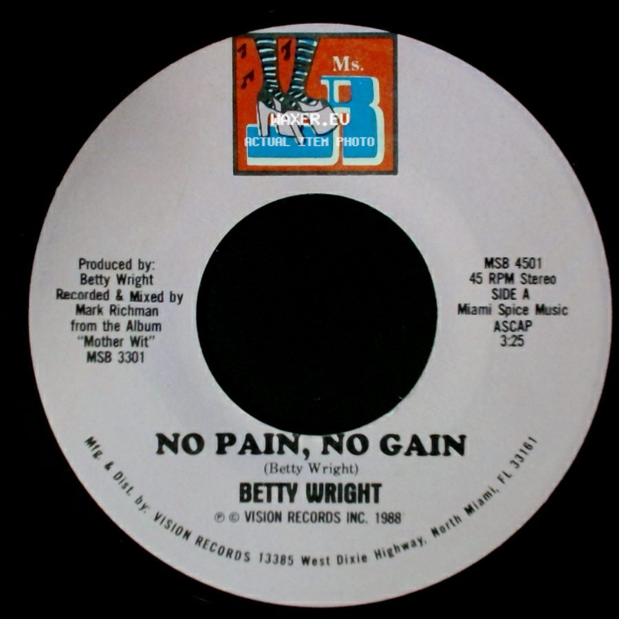 Betty Wright - No Pain, No Gain / No Pain, No Gain side A