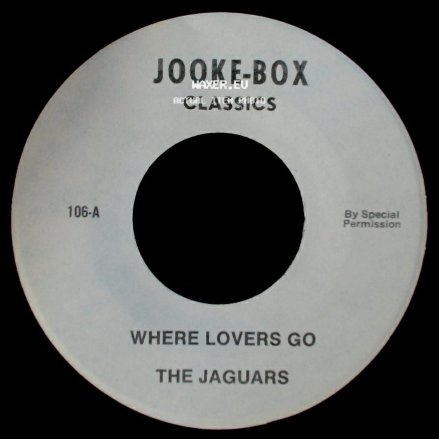 The Jaguars / Charles Wright The Watts 103Rd Street Band - Where Lovers Go / Love Land side A