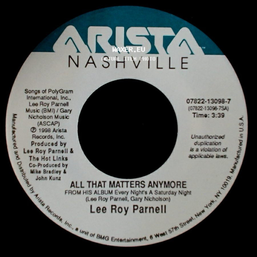 Lee Roy Parnell - One Foot In Front Of The Other / All That Matters Anymore side B