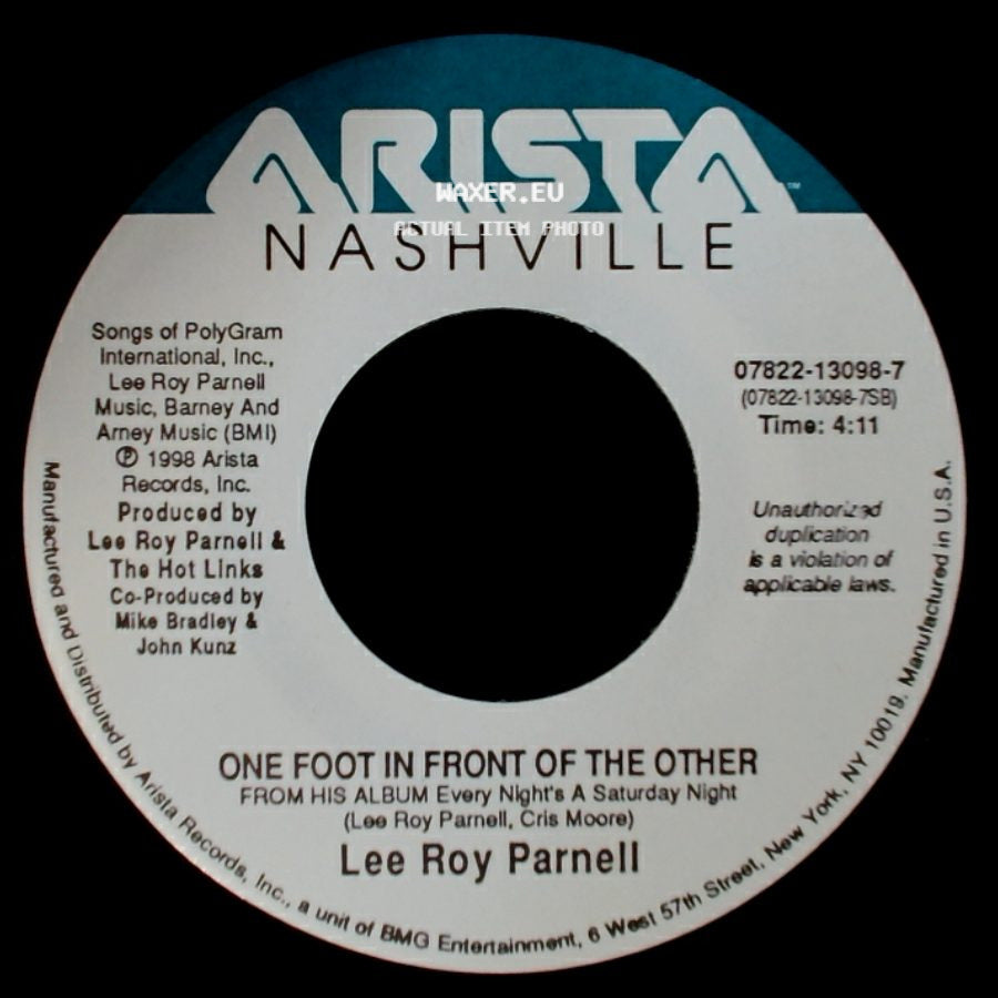 Lee Roy Parnell - One Foot In Front Of The Other / All That Matters Anymore side A