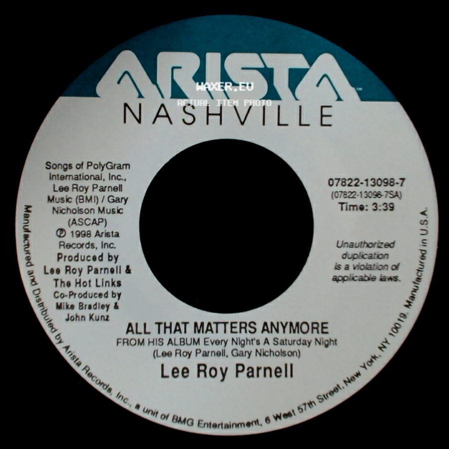 Lee Roy Parnell - One Foot In Front Of The Other / All That Matters Anymore side B