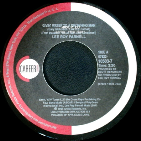 Lee Roy Parnell - Givin' Water To A Drowning Man / Givin' Water To A Drowning Man side B