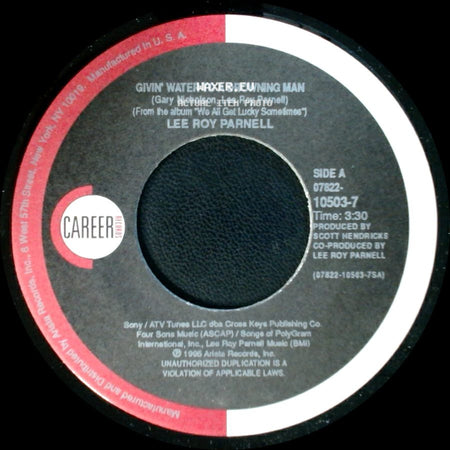 Lee Roy Parnell - Givin' Water To A Drowning Man / Givin' Water To A Drowning Man side A