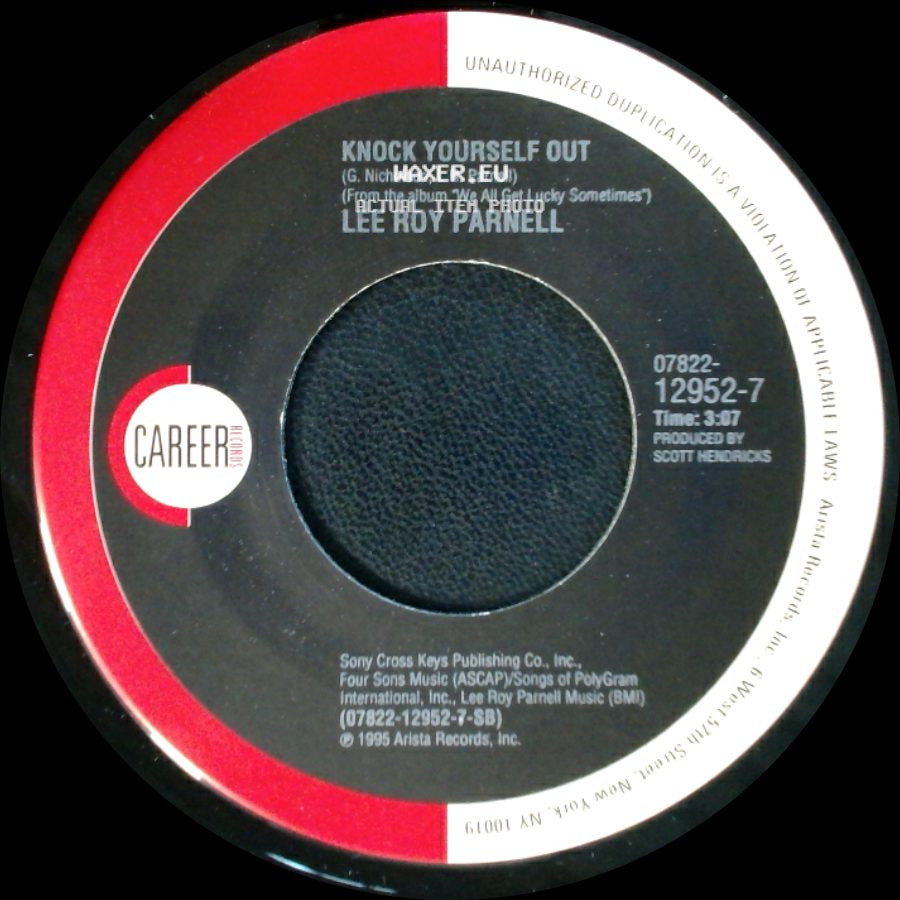 Lee Roy Parnell - Knock Yourself Out / Heart's Desire side A