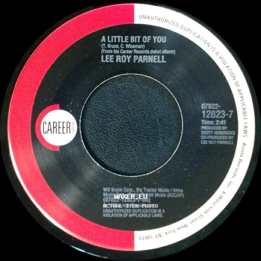 Lee Roy Parnell - A Little Bit Of You / Givin' Water To A Drowning Man side A
