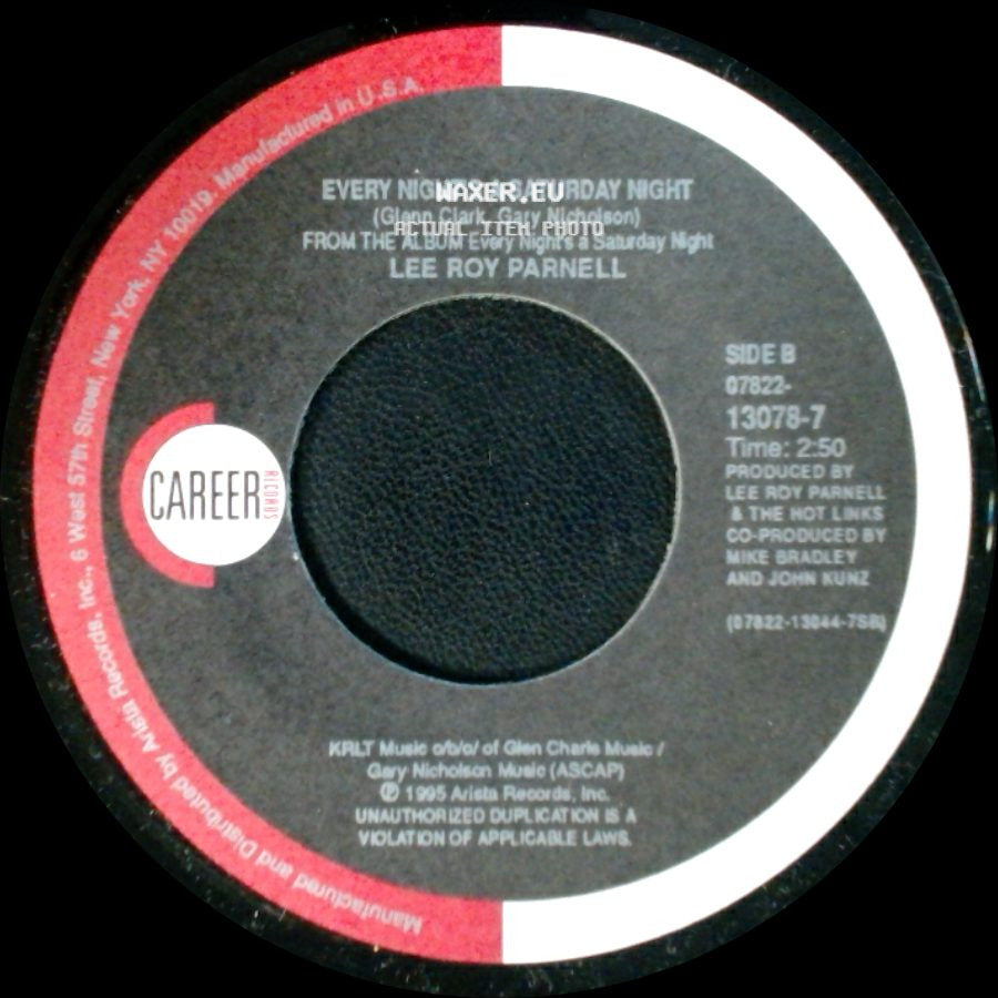 Lee Roy Parnell - Every Night's A Saturday Night / Every Night's A Saturday Night side A
