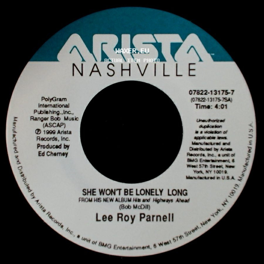 Lee Roy Parnell - She Won't Be Lonely Long / Long Way To Fall side A