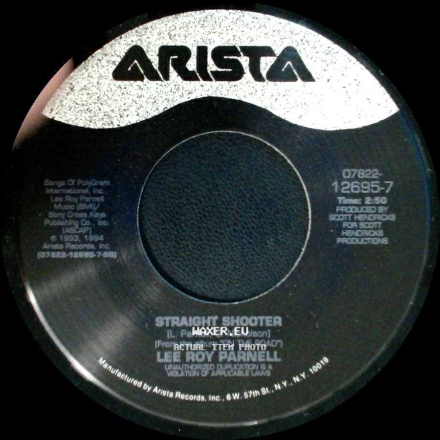 Lee Roy Parnell - Straight Shooter / Take These Chains From My Heart side A