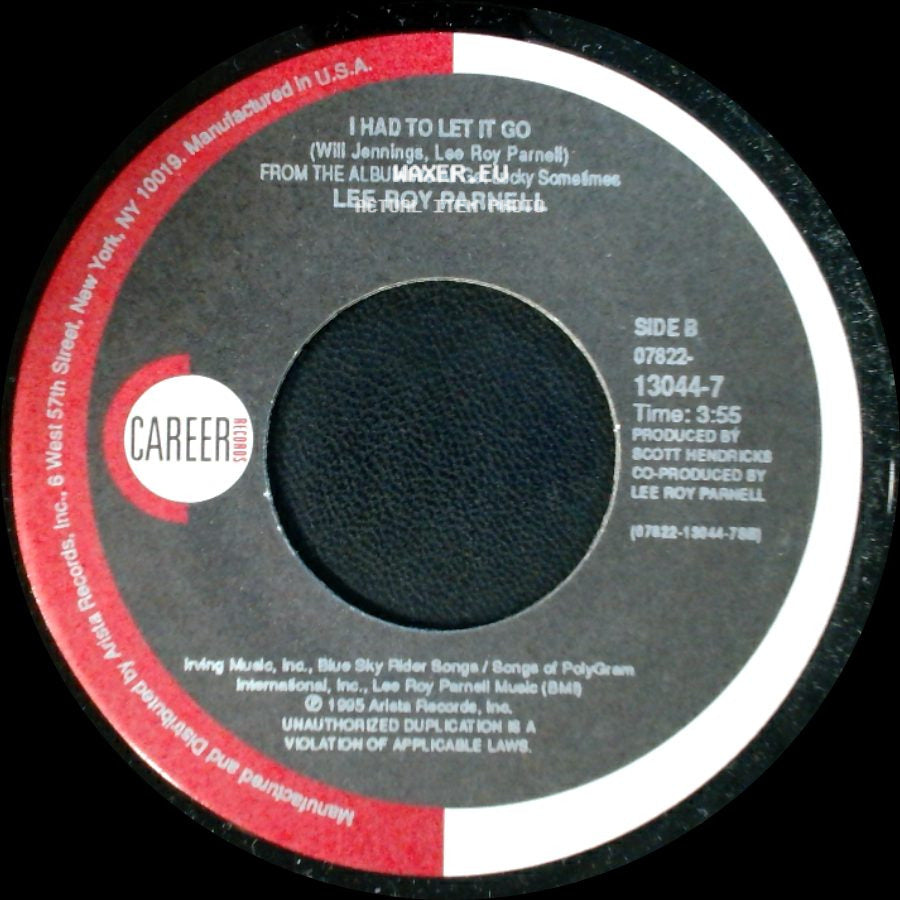 Lee Roy Parnell - We All Get Lucky Sometimes / I Had To Let It Go side B