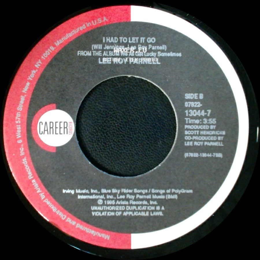 Lee Roy Parnell - We All Get Lucky Sometimes / I Had To Let It Go side B
