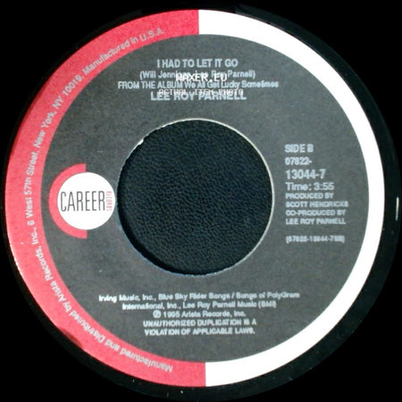 Lee Roy Parnell - We All Get Lucky Sometimes / I Had To Let It Go side B