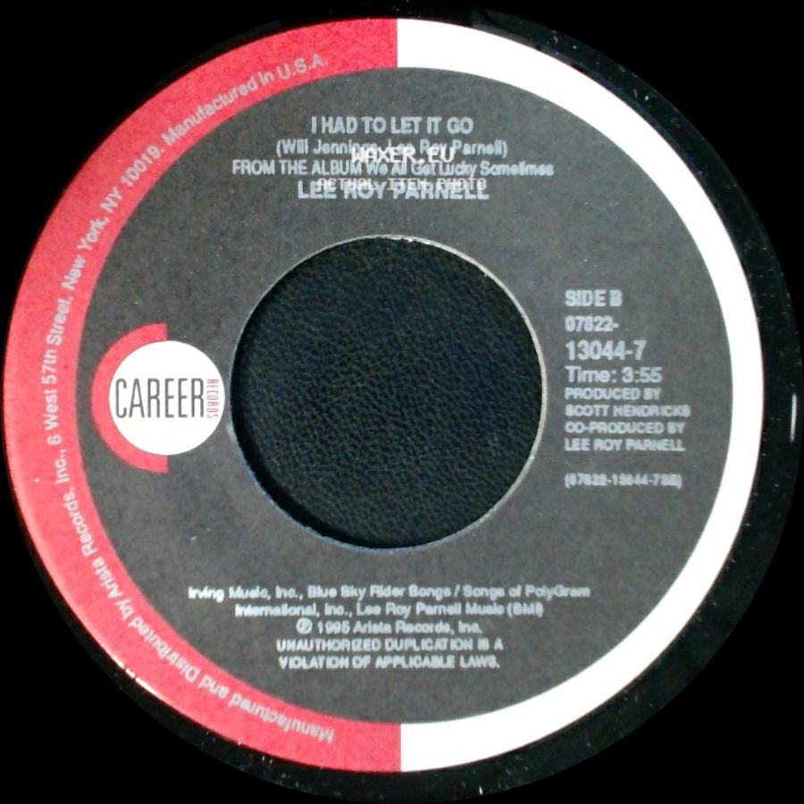 Lee Roy Parnell - We All Get Lucky Sometimes / I Had To Let It Go side B